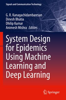 Front cover_System Design for Epidemics Using Machine Learning and Deep Learning