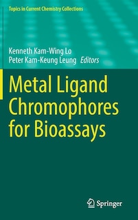 Front cover_Metal Ligand Chromophores for Bioassays