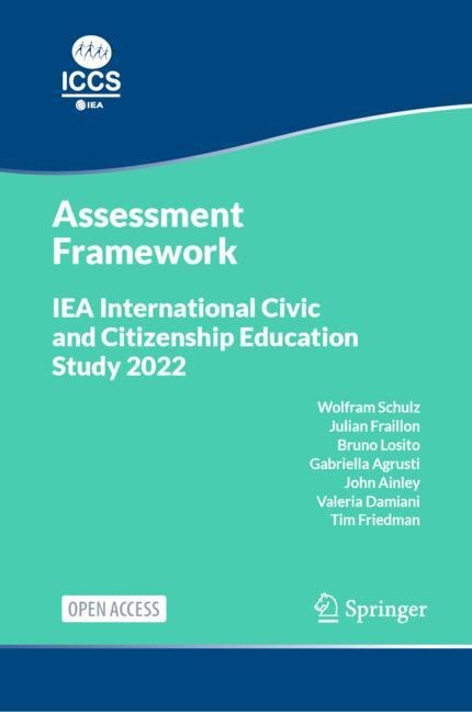 Front cover_IEA International Civic and Citizenship Education Study 2022 Assessment Framework