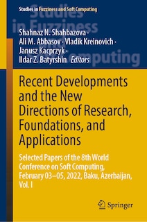 Couverture_Recent Developments and the New Directions of Research, Foundations, and Applications
