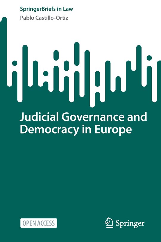 Judicial Governance and Democracy in Europe