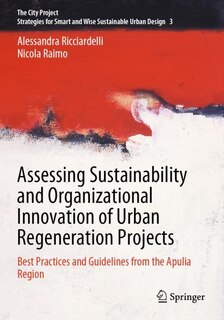 Couverture_Assessing Sustainability and Organizational Innovation of Urban Regeneration Projects