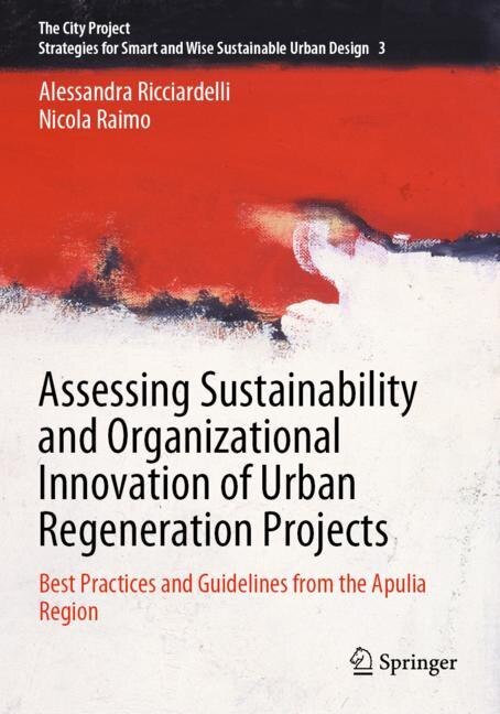 Couverture_Assessing Sustainability and Organizational Innovation of Urban Regeneration Projects