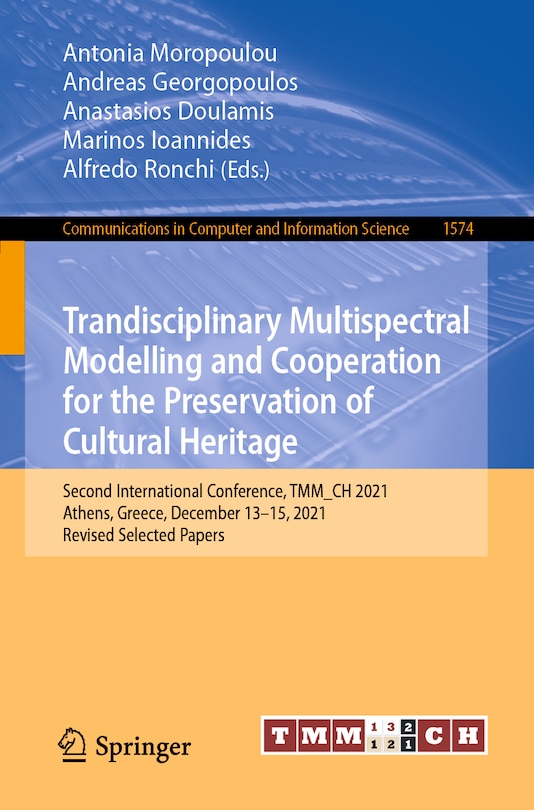 Front cover_Trandisciplinary Multispectral Modelling and Cooperation for the Preservation of Cultural Heritage