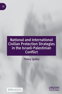 Couverture_National and International Civilian Protection Strategies in the Israeli-Palestinian Conflict