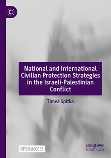 Front cover_National and International Civilian Protection Strategies in the Israeli-Palestinian Conflict
