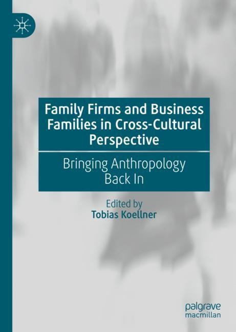 Front cover_Family Firms and Business Families in Cross-Cultural Perspective
