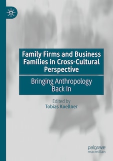 Couverture_Family Firms and Business Families in Cross-Cultural Perspective