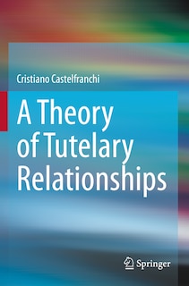 Front cover_A Theory of Tutelary Relationships