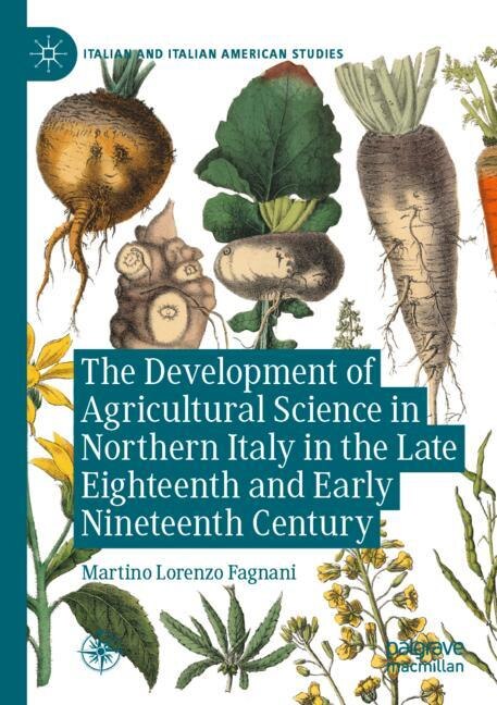 Front cover_Development of Agricultural Science in Northern Italy in the Late Eighteenth and Early Nineteenth Century