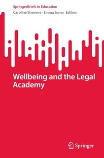 Couverture_Wellbeing and the Legal Academy