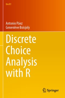 Front cover_Discrete Choice Analysis with R