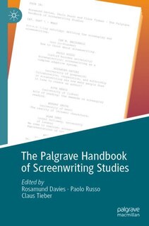 Couverture_The Palgrave Handbook of Screenwriting Studies