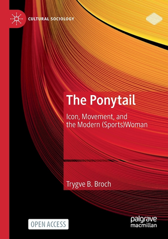 The Ponytail: Icon, Movement, and the Modern (Sports)woman