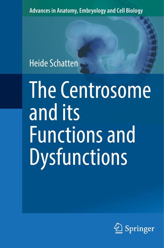 Couverture_The Centrosome and its Functions and Dysfunctions