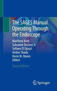 Front cover_The SAGES Manual Operating Through the Endoscope