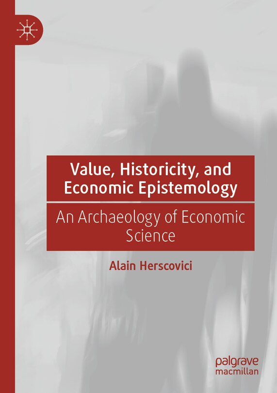 Front cover_Value, Historicity, and Economic Epistemology