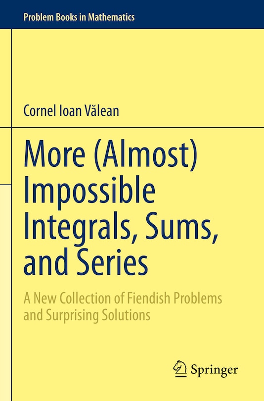 Front cover_More (Almost) Impossible Integrals, Sums, and Series