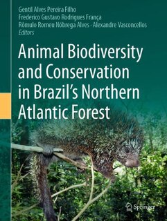Couverture_Animal Biodiversity and Conservation in Brazil's Northern Atlantic Forest
