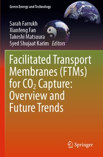 Front cover_Facilitated Transport Membranes (FTMs) for CO2 Capture