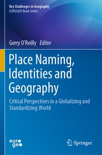 Front cover_Place Naming, Identities and Geography