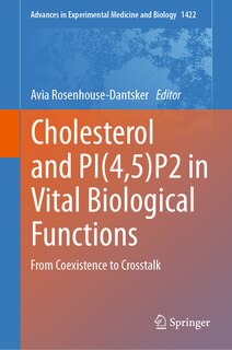 Front cover_Cholesterol and PI(4,5)P2 in Vital Biological Functions