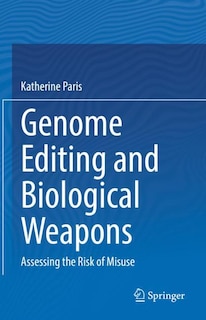 Front cover_Genome Editing and Biological Weapons