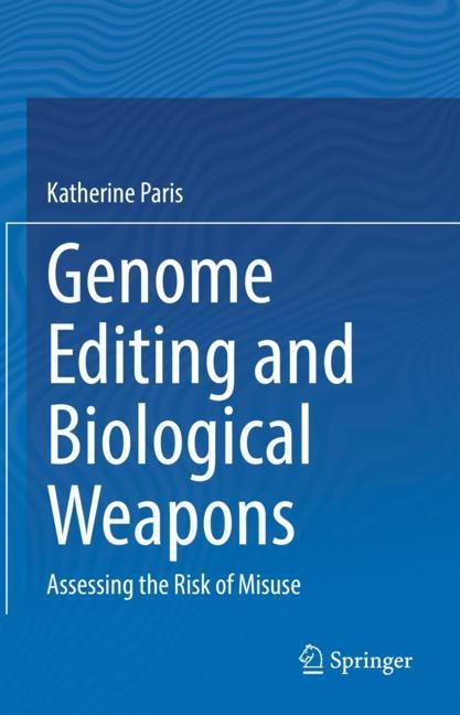 Front cover_Genome Editing and Biological Weapons