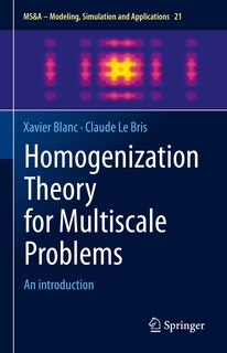 Front cover_Homogenization Theory for Multiscale Problems