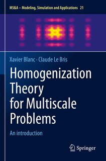 Front cover_Homogenization Theory for Multiscale Problems