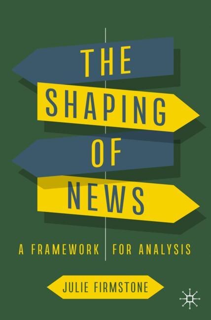 Couverture_The Shaping of News