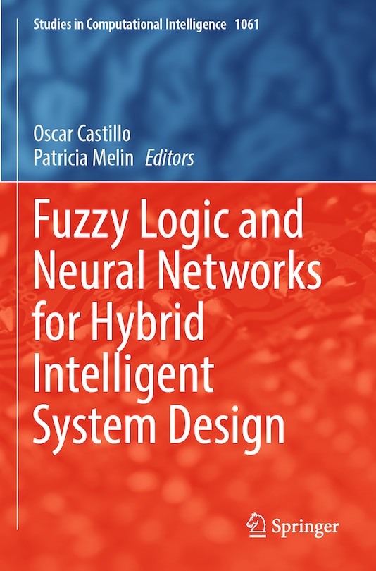 Front cover_Fuzzy Logic and Neural Networks for Hybrid Intelligent System Design