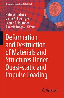 Front cover_Deformation and Destruction of Materials and Structures Under Quasi-static and Impulse Loading
