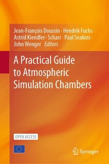 Front cover_A Practical Guide to Atmospheric Simulation Chambers