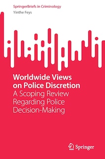 Front cover_Worldwide Views on Police Discretion