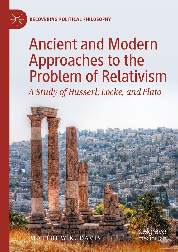 Couverture_Ancient and Modern Approaches to the Problem of Relativism