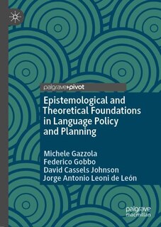 Front cover_Epistemological and Theoretical Foundations in Language Policy and Planning