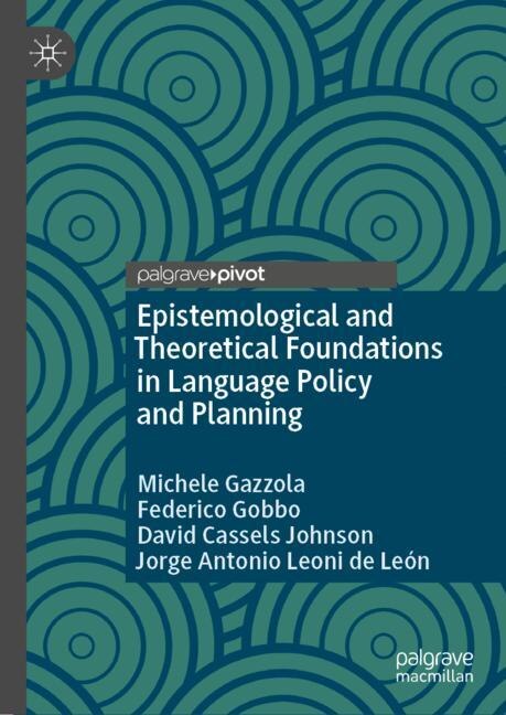 Front cover_Epistemological and Theoretical Foundations in Language Policy and Planning