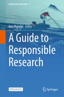 Front cover_A Guide to Responsible Research