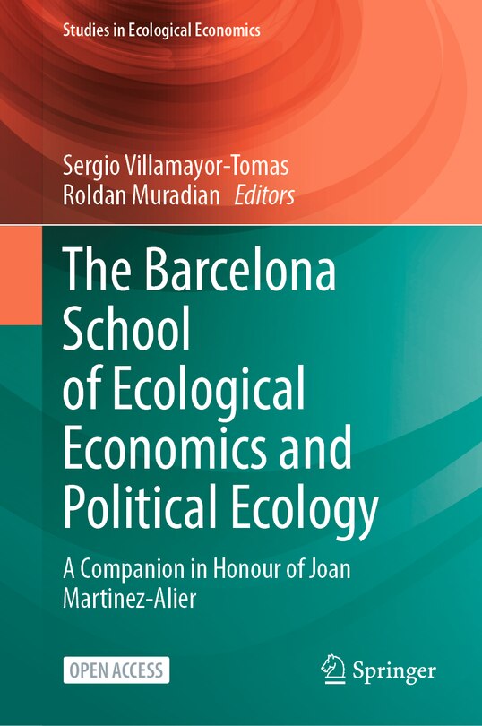 Front cover_The Barcelona School of Ecological Economics and Political Ecology