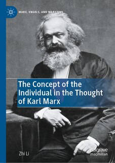Front cover_The Concept of the Individual in the Thought of Karl Marx