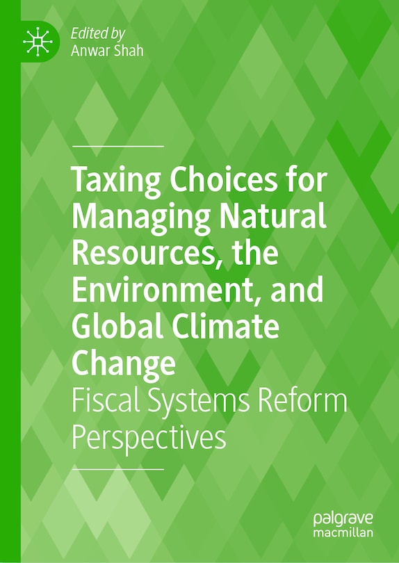 Front cover_Taxing Choices for Managing Natural Resources, the Environment, and Global Climate Change