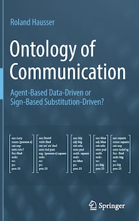 Ontology of Communication: Agent-Based Data-Driven or Sign-Based Substitution-Driven?