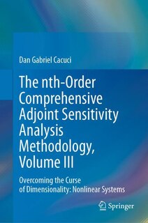 Front cover_The nth-Order Comprehensive Adjoint Sensitivity Analysis Methodology, Volume III