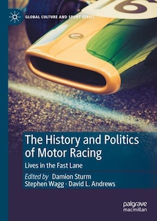 Couverture_The History and Politics of Motor Racing
