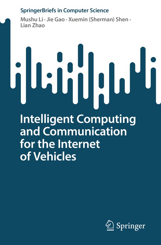 Front cover_Intelligent Computing and Communication for the Internet of Vehicles