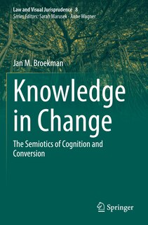 Knowledge in Change: The Semiotics of Cognition and Conversion