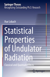 Couverture_Statistical Properties of Undulator Radiation
