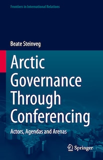 Front cover_Arctic Governance Through Conferencing
