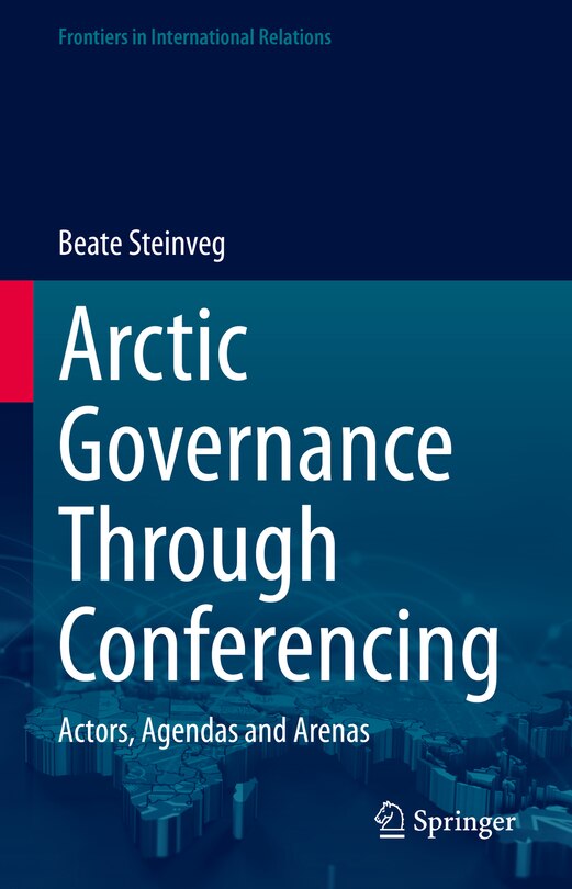 Front cover_Arctic Governance Through Conferencing